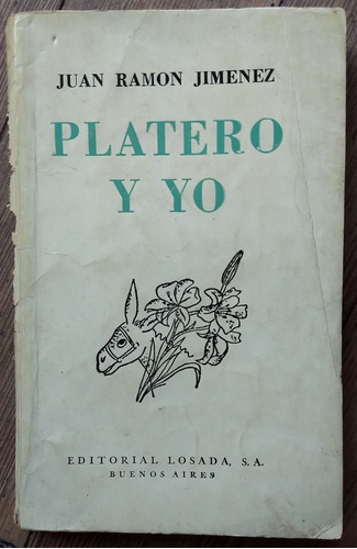 Platero Y Yo - Juan R. Jimenez - Ed. Losada 1969