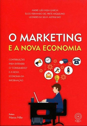 Marketing E A Nova Economia, O, De Garcia, Andre Luis Fassa. Editora Boreal, Capa Mole, Edição 1ª Edição - 2016 Em Português