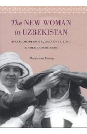 Libro The New Woman In Uzbekistan - Marianne Kamp
