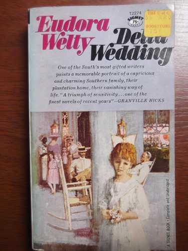 delta wedding eudora welty delta wedding eudora welty