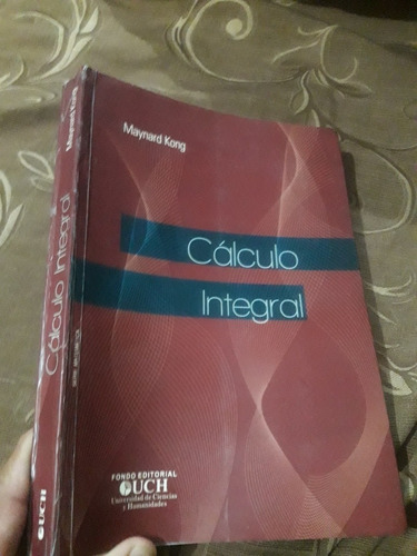 Libro Cálculo Integral Maynard Kong