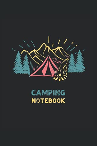 Cuaderno De Camping: Cuaderno De Camping Para Un Campista En