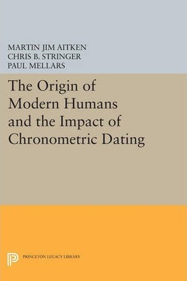 Libro The Origin Of Modern Humans And The Impact Of Chron...