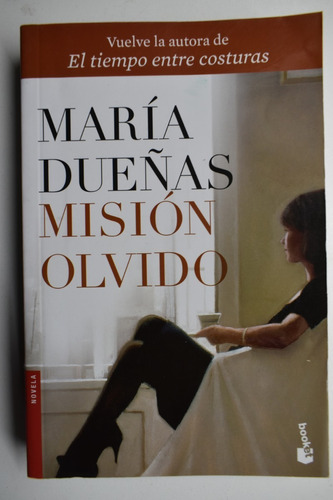 Misión Olvido María Dueñas                              C196