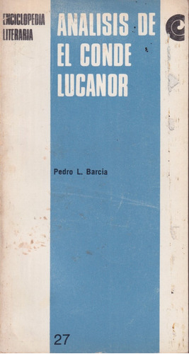 Analisis De El Conde Lucanor Pedro Barcia