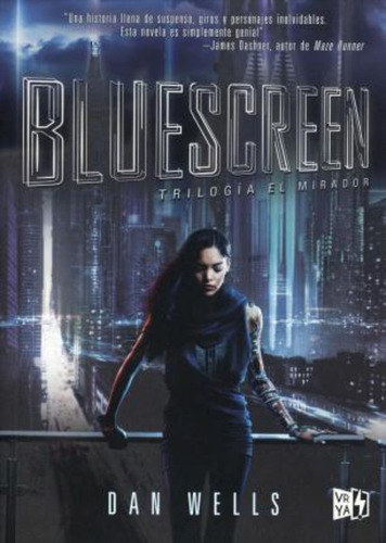 Bluescreen ( Libro 1 De La Serie El Mirador ) Wells * V Y R