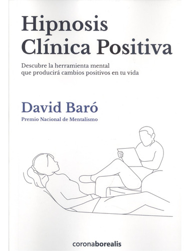 Hipnosis Clinica Positiva - Baro Sune David