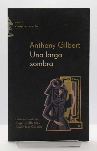 Una Larga Sombra Anthony Gilbert Edit. Emecé