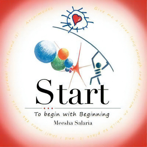 Start, De Meesha Salaria. Editorial Balboa Press, Tapa Blanda En Inglés