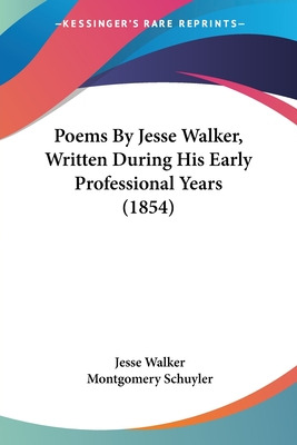 Libro Poems By Jesse Walker, Written During His Early Pro...