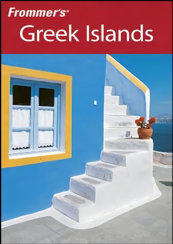 Frommer´s Greek Islands: Frommer´s Greek Islands, De Kerasiotis, Peter. Frommer's, Vol. 1. Editorial John Wiley, Capa Brochura Em Inglês