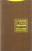 Comprar La Izquierda - El Poder Y Otros Ensayos, Aranguren, Trotta