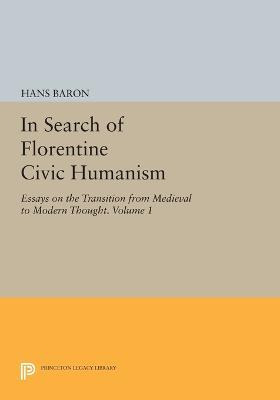 Libro In Search Of Florentine Civic Humanism, Volume 1 : ...