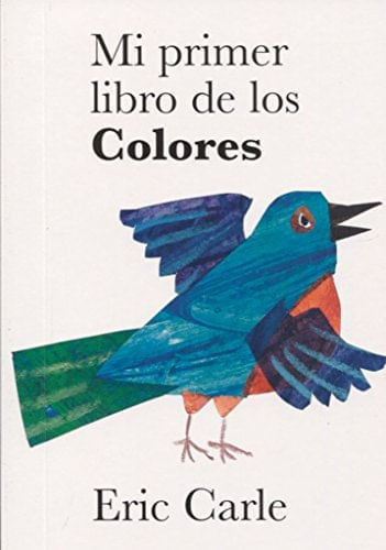 Mi Primer Libro De Los Colores, De Eric Carle. Editorial Plaza & Janes   S.a., Tapa Dura, Edición 2006 En Español