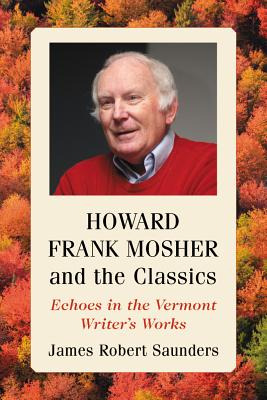 Libro Howard Frank Mosher And The Classics: Echoes In The...