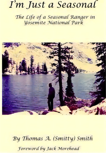 I'm Just A Seasonal, De Thomas A Smith. Editorial Productivity Publications, Tapa Blanda En Inglés