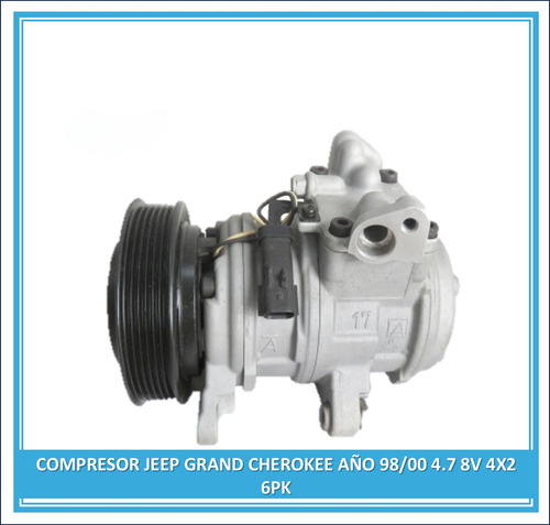 Compresor Jeep Grand Cherokee Año 98/00 4.7 8v 4x2 6pk 