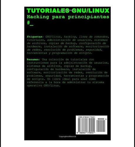 Tutoriales Hacking Para Principiantes (edición En Español)