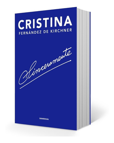 Sinceramente - Cristina Kirchner - Sudamericana Entreg. Inm.