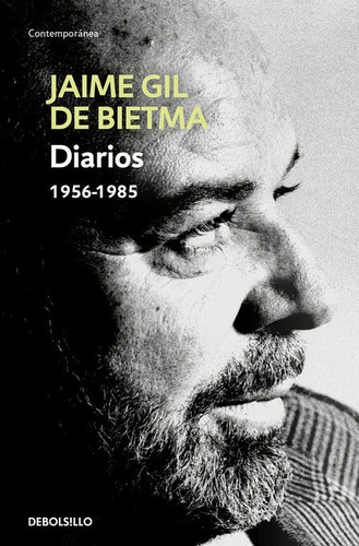 Diarios 1956-1985, de Gil de Biedma, Jaime. Editorial Debolsillo, tapa blanda en español