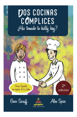 Libro: Dos Cocinas Cómplices (spanish Edition)