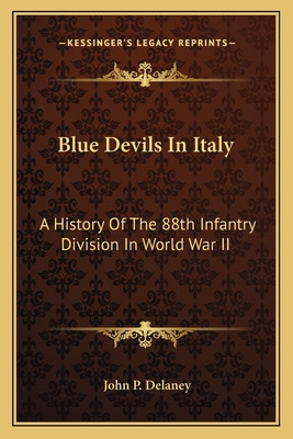 Libro Blue Devils In Italy: A History Of The 88th Infantr...