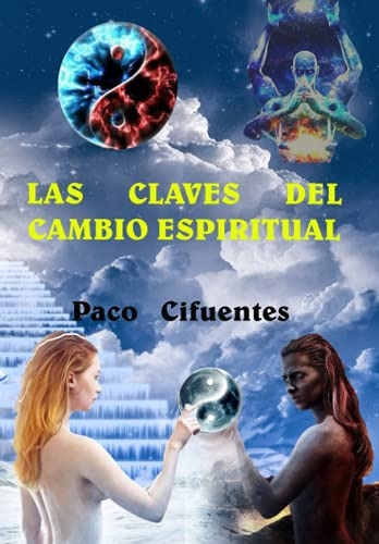 Las Claves Del Cambio Espiritual - The Great Book Of The Kyb