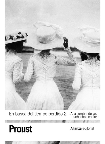 En Busca Del Tiempo Perdido, 2 (libro Original)