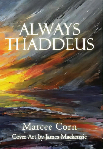 Always Thaddeus, De Corn, Marcee. Editorial Archway Pub, Tapa Dura En Inglés