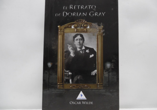 El Retrato De Dorian Gray / Oscar Wilde / Comcosur 