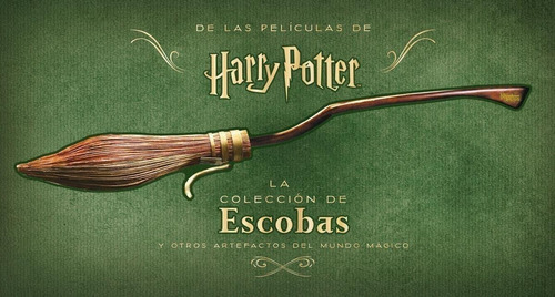 Libro: Harry Potter: La Colección De Escobas Y Otros Artefac
