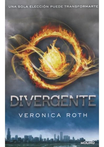 Divergente Veronica Roth Molino