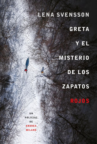 Greta Y El Misterio De Los Zapatos Rojos, De Lena Svensson. Editorial Plaza & Janes, Tapa Blanda En Español, 2023