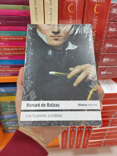 Libro Las Ilusiones Perdidas - Honoré De Balzac - Alianza