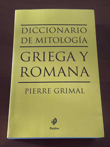 Diccionario De Mitología Griega Y Romana- Grimal