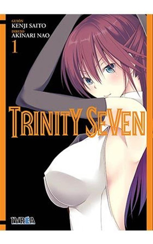 Trinity Seven 1 - Saito,kenji/nao,akinari