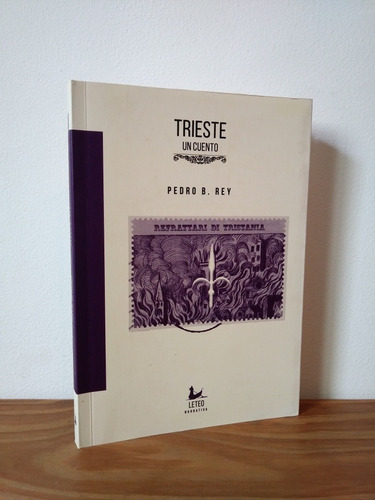 Trieste Un Cuento Pedro Rey Editorial Leteo Edito