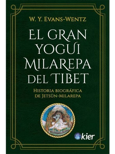 Libro El Gran Yogui Milarepa Del Tibet - W. Y. Evans - Wentz