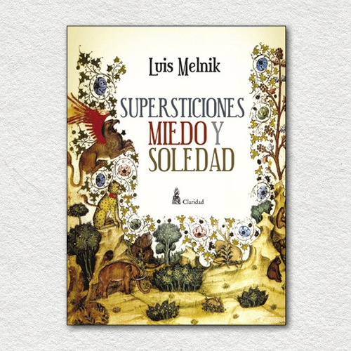 Supersticiones Miedo Y Soledad - Melnik Luis (libro) - Nuevo