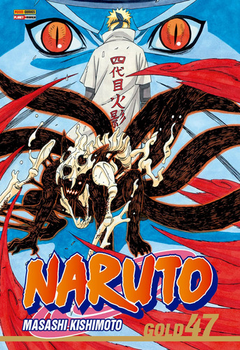 Naruto Gold Vol. 47, de Kishimoto, Masashi. Editora Panini Brasil LTDA, capa mole em português, 2022