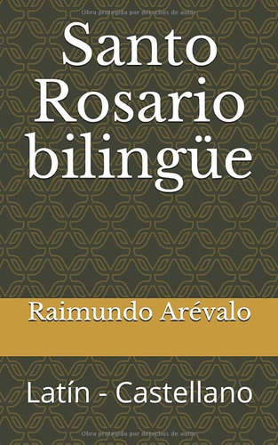 Libro: Santo Rosario Bilingüe: Latín - Español (e)