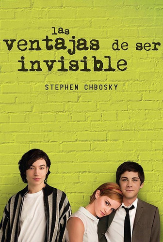 Ventajas De Ser Invisible, Las - Chbosky Stephen