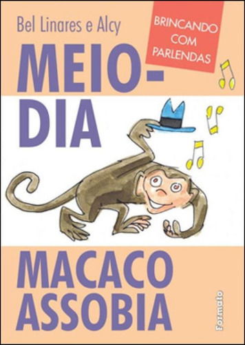 Meio-dia Macaco Assobia