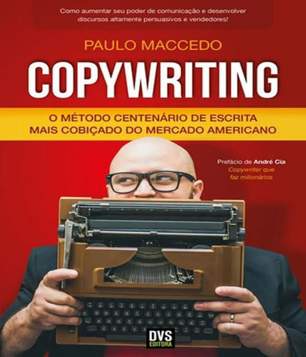 Livro Copywriting - O Metodo Centenario De Escrita