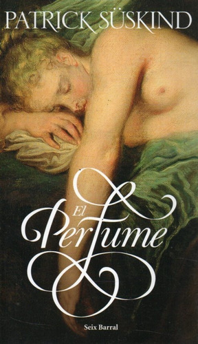 El Perfume Patrick Suskind 