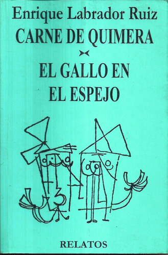 Carne De Quimera El Gallo En El Espejo Cuba Labrador Ruiz E6