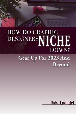 Libro How Do Graphic Designers Niche Down? : Gear Up For ...