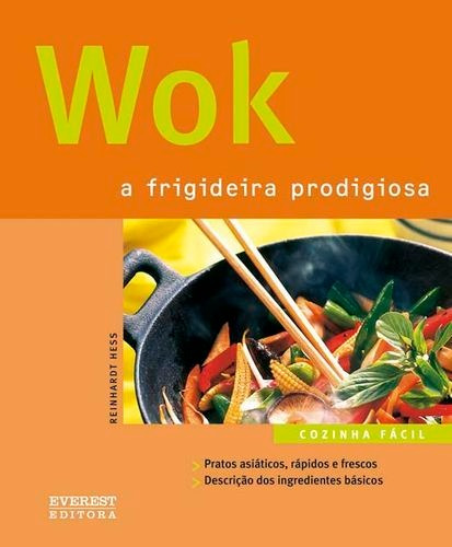 Libro Wok: A Frigideira Prodigiosa - Hess, Reinhardt