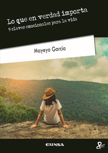 Libro - Lo Que En Verdad Importa - Mayeyo García