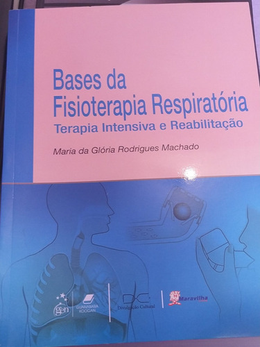 Livro Bases Da Fisioterapia Respiratória